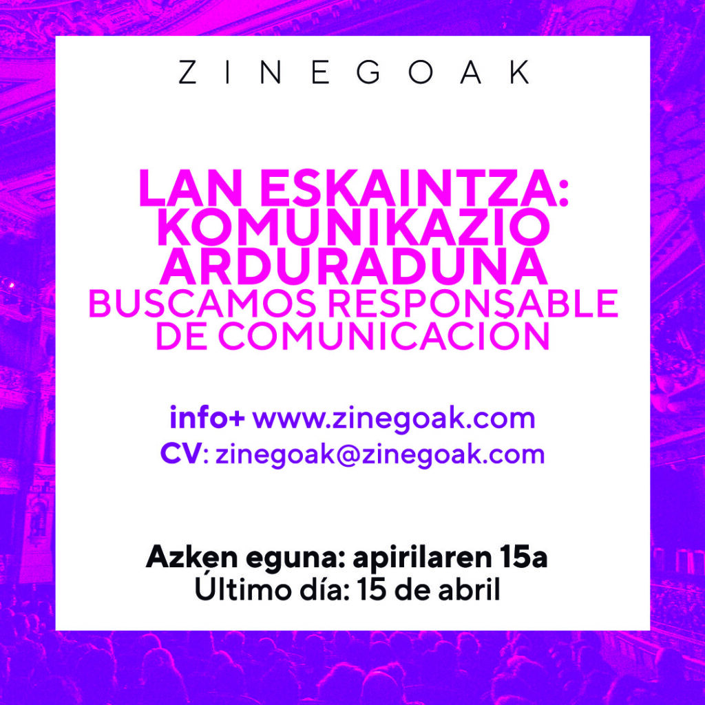 La asociación Zinegoak convoca una plaza de responsable de comunicación del festival Zinegoak
